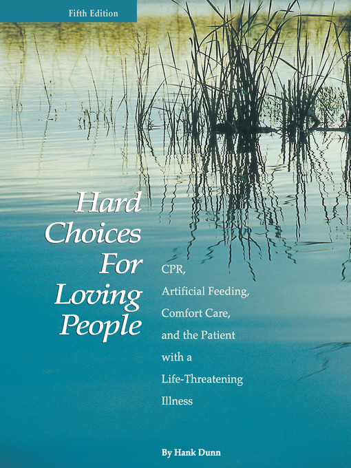 Title details for Hard Choices for Loving People by Hank Dunn - Available